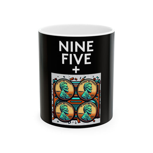 Nine Five + 4 Pennies | Coffee Mug | Black | 11oz & 15oz