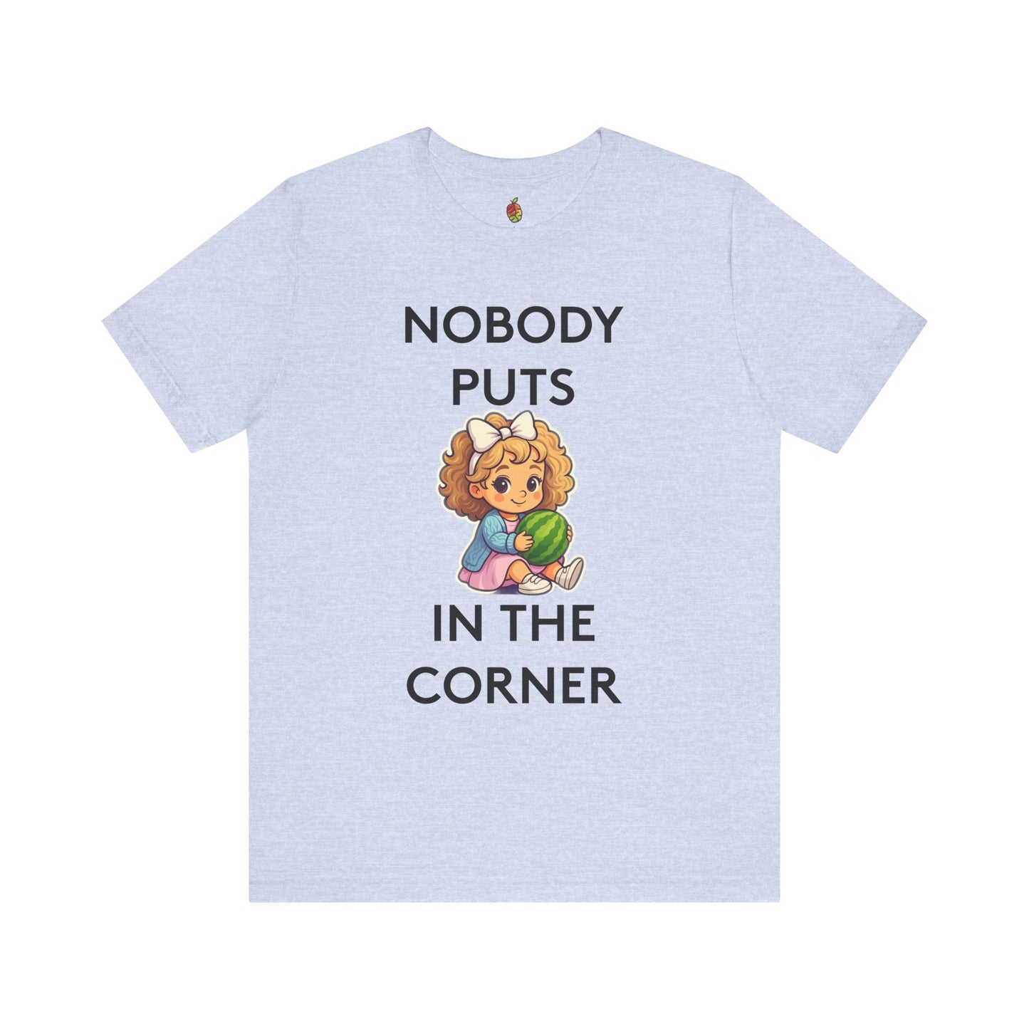 Nobody Puts Baby in the Corner | Genius Mangoes Tee | Black Font