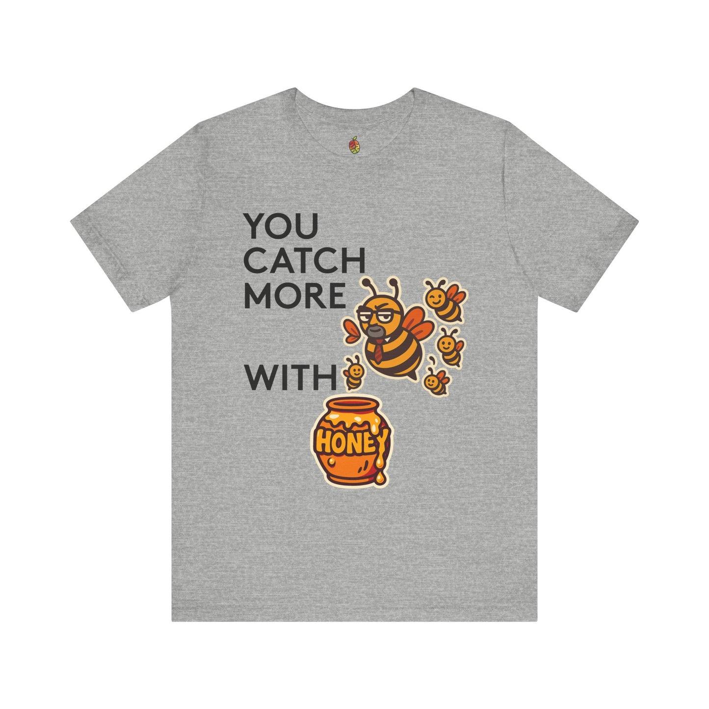 You Catch More Bees with Honey | Genius Mangoes Tee | Black Font