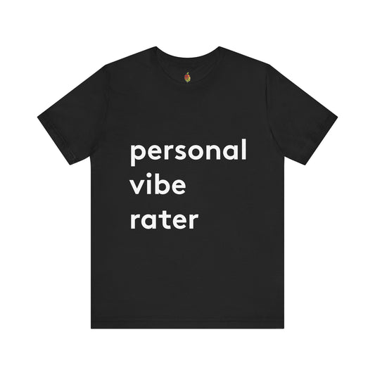 Personal Vibe Rater | Genius Mangoes Tee | White Font