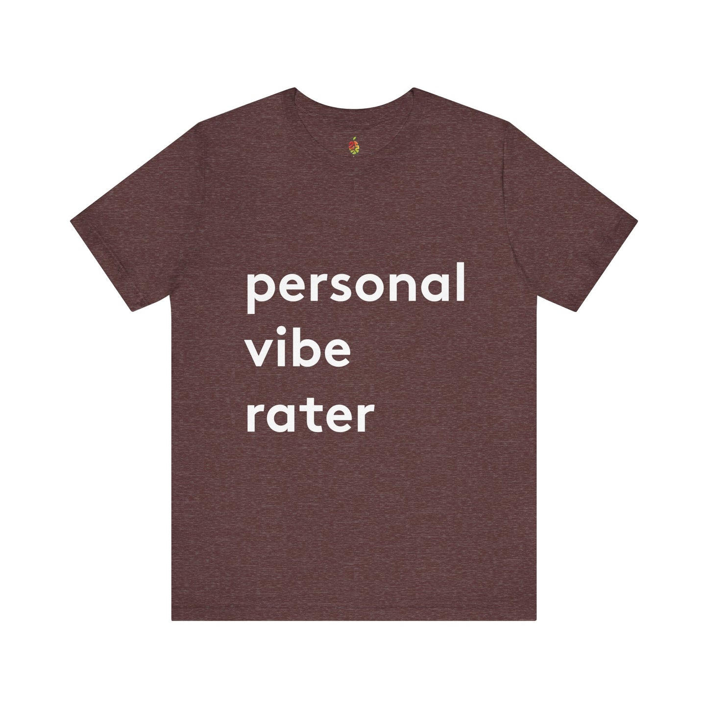Personal Vibe Rater | Genius Mangoes Tee | White Font