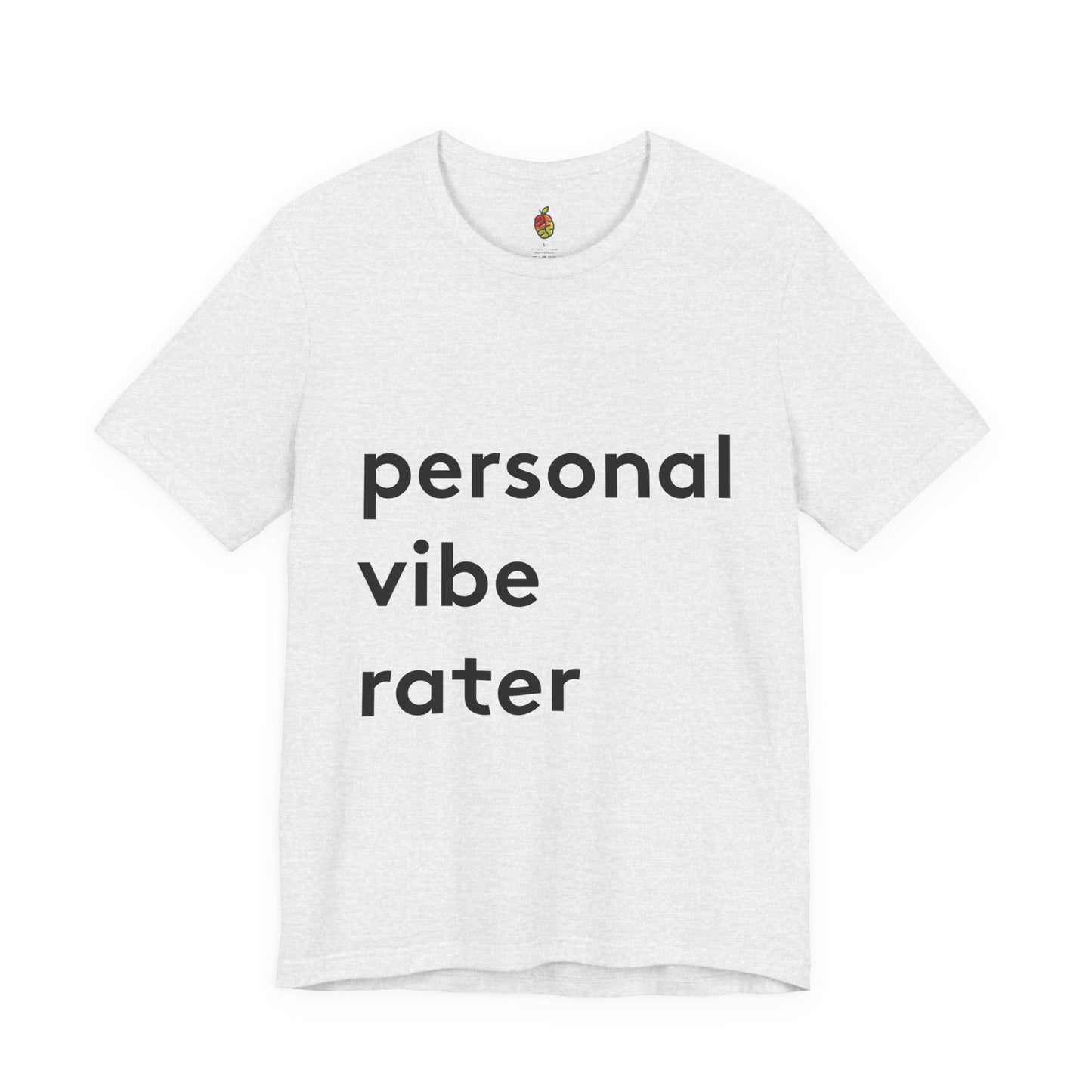 Personal Vibe Rater | Genius Mangoes Tee | Black Font