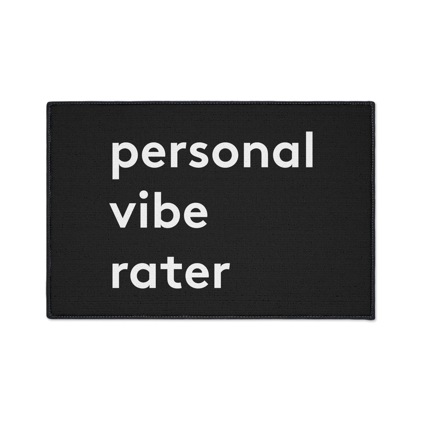 Personal Vibe Rater | Door Mat | Indoor/Outdoor | Black
