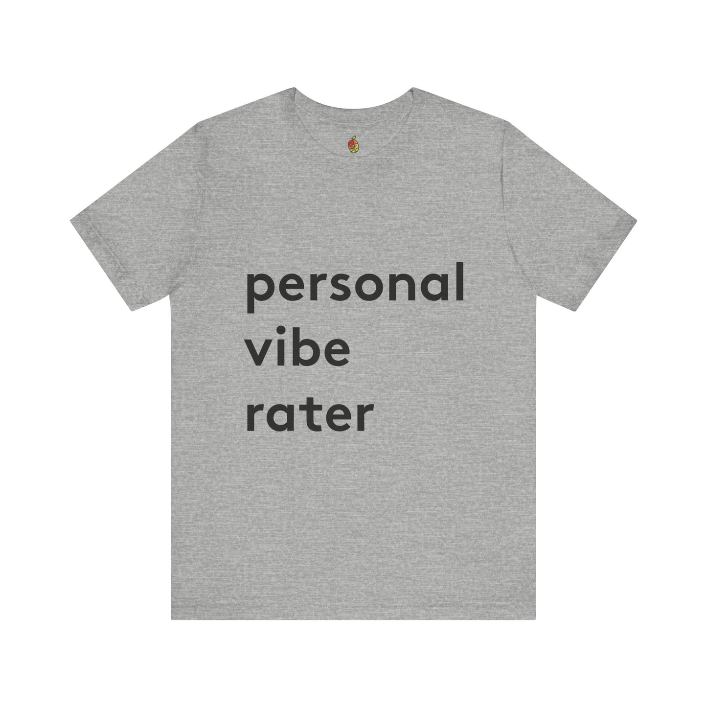Personal Vibe Rater | Genius Mangoes Tee | Black Font