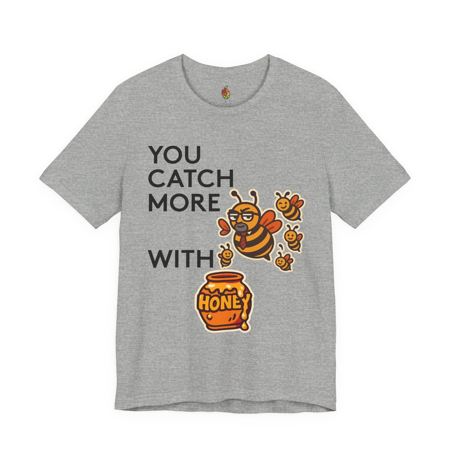 You Catch More Bees with Honey | Genius Mangoes Tee | Black Font