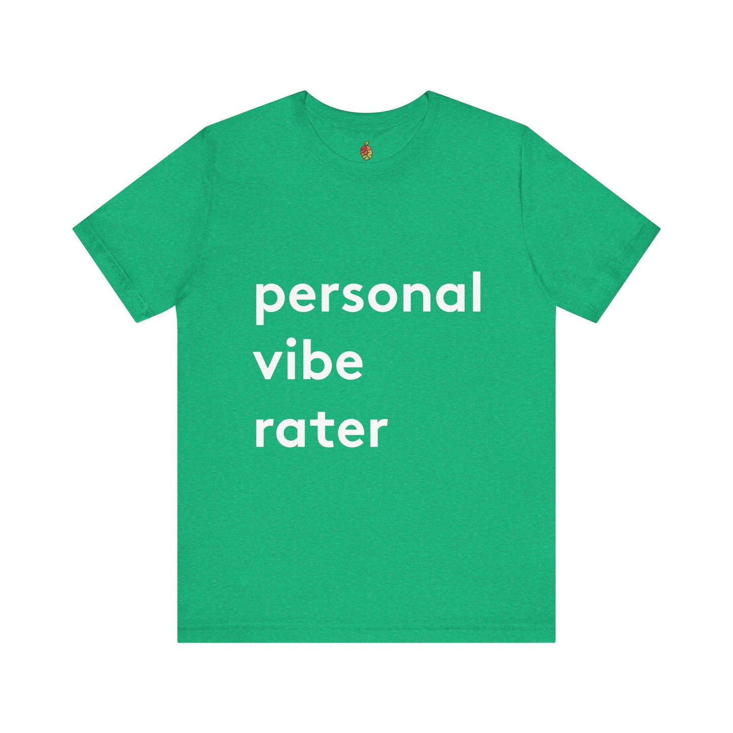 Personal Vibe Rater | Genius Mangoes Tee | White Font