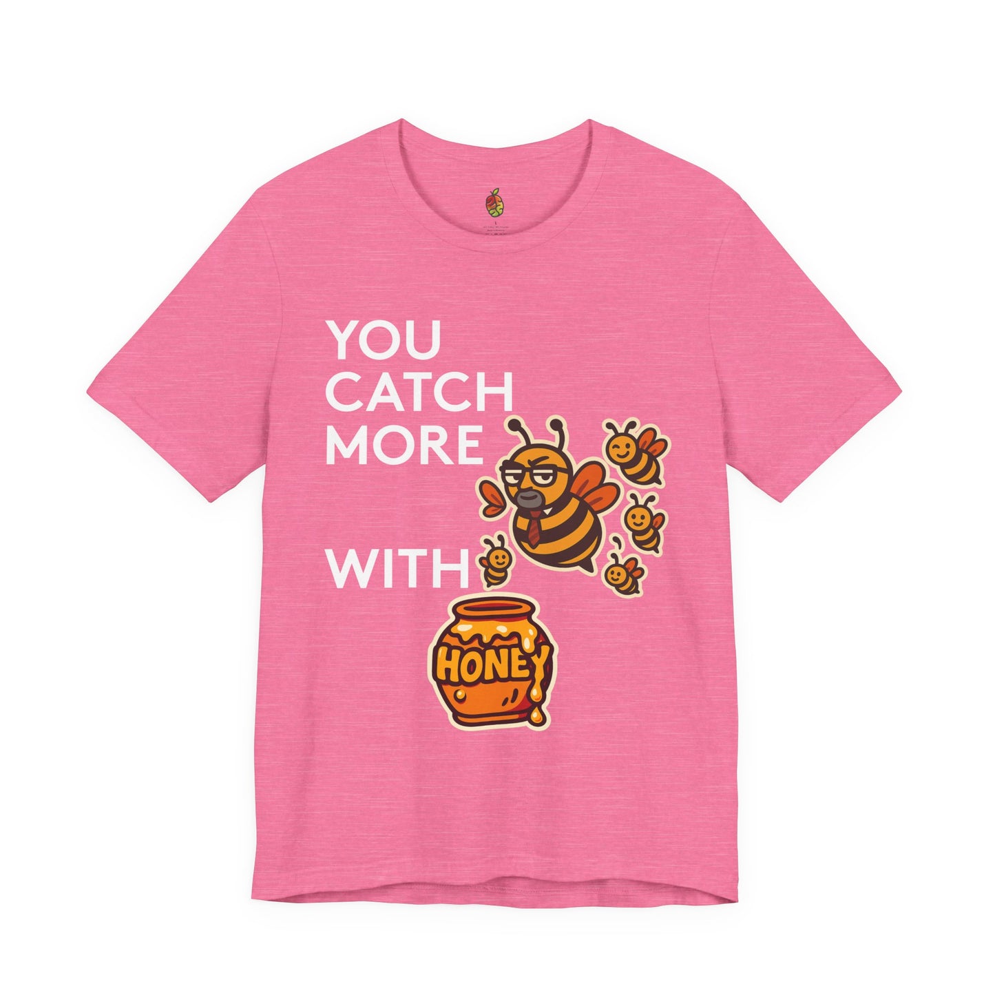 You Catch More Bees with Honey | Genius Mangoes Tee | White Font