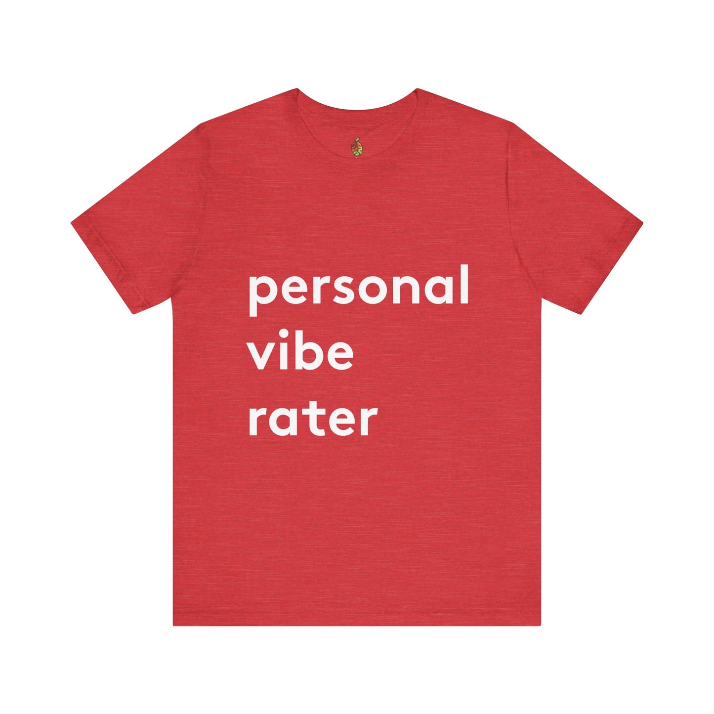 Personal Vibe Rater | Genius Mangoes Tee | White Font