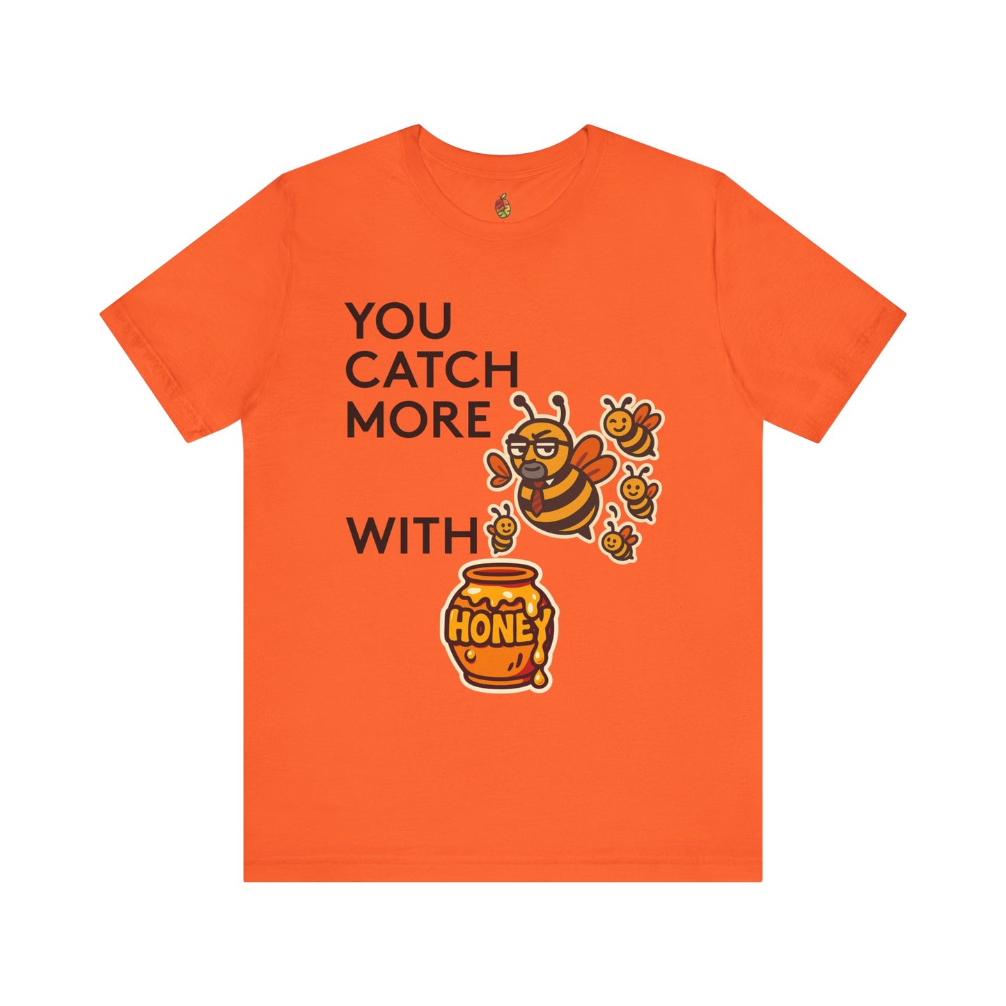 You Catch More Bees with Honey | Genius Mangoes Tee | Black Font