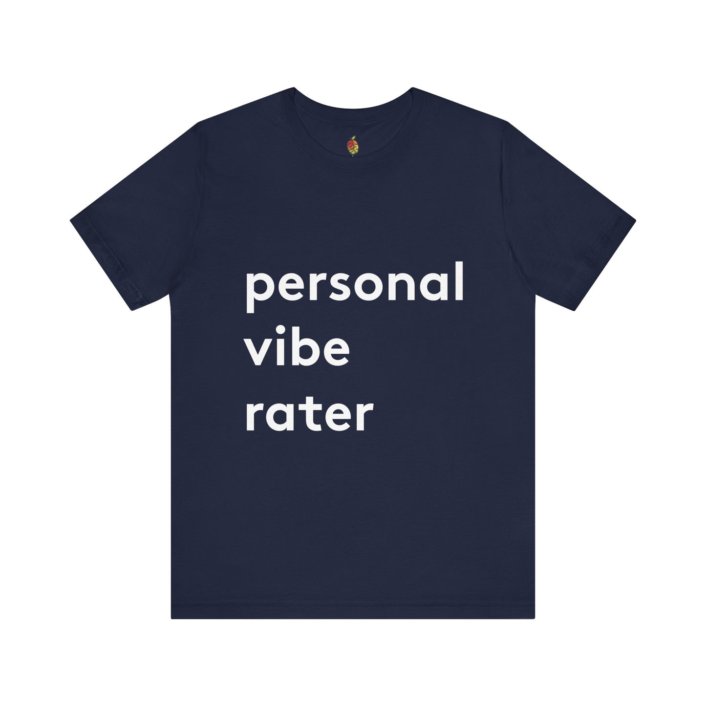 Personal Vibe Rater | Genius Mangoes Tee | White Font