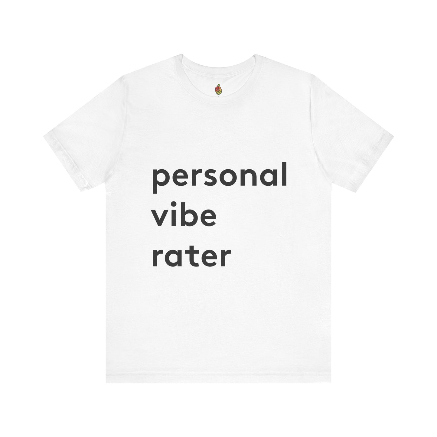 Personal Vibe Rater | Genius Mangoes Tee | Black Font