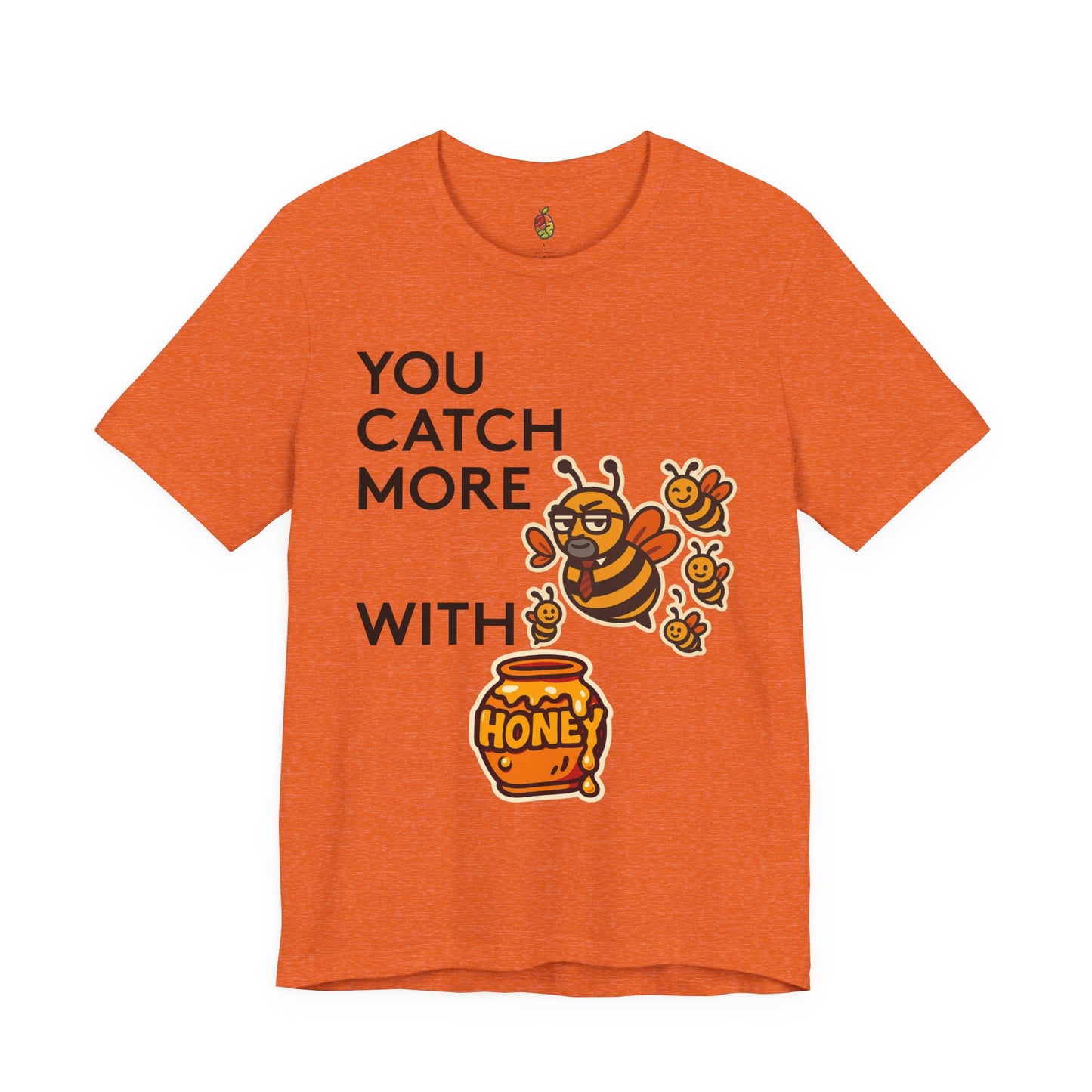 You Catch More Bees with Honey | Genius Mangoes Tee | Black Font