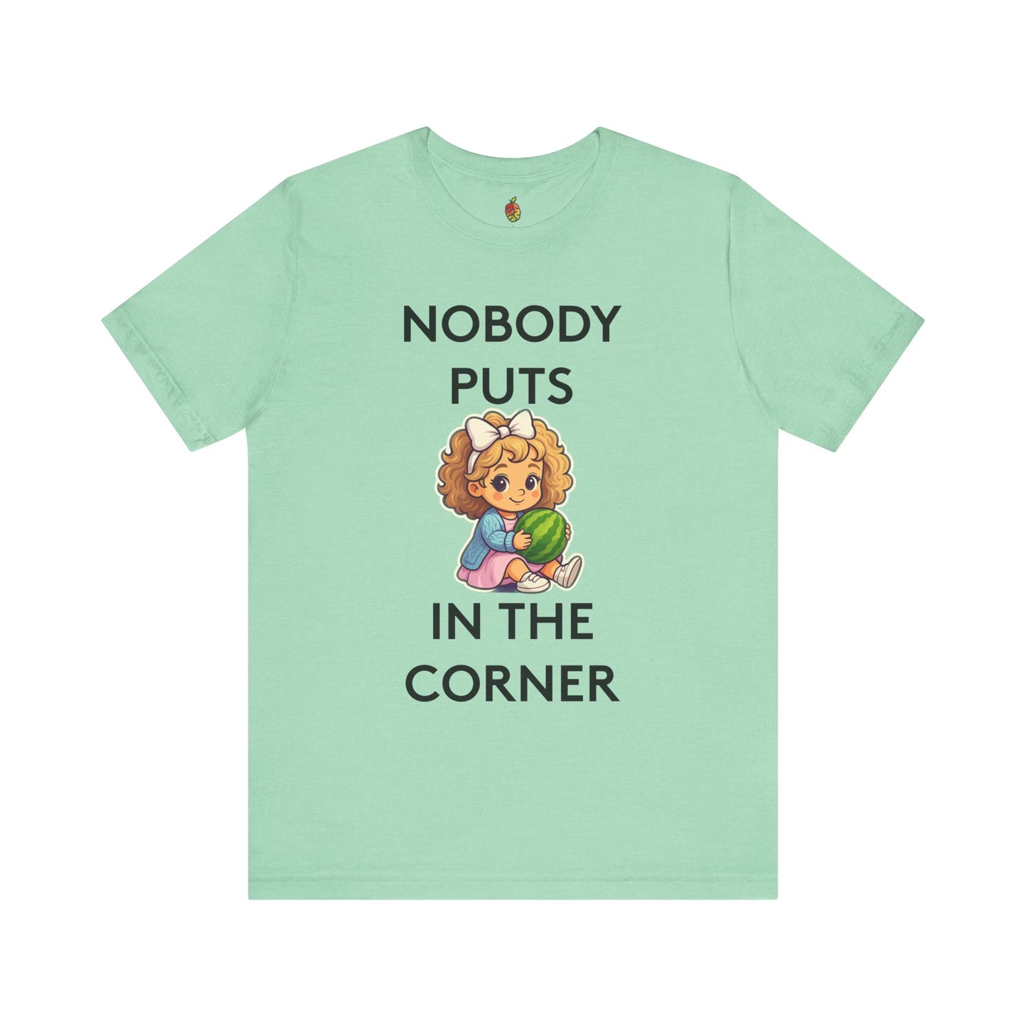 Nobody Puts Baby in the Corner | Genius Mangoes Tee | Black Font