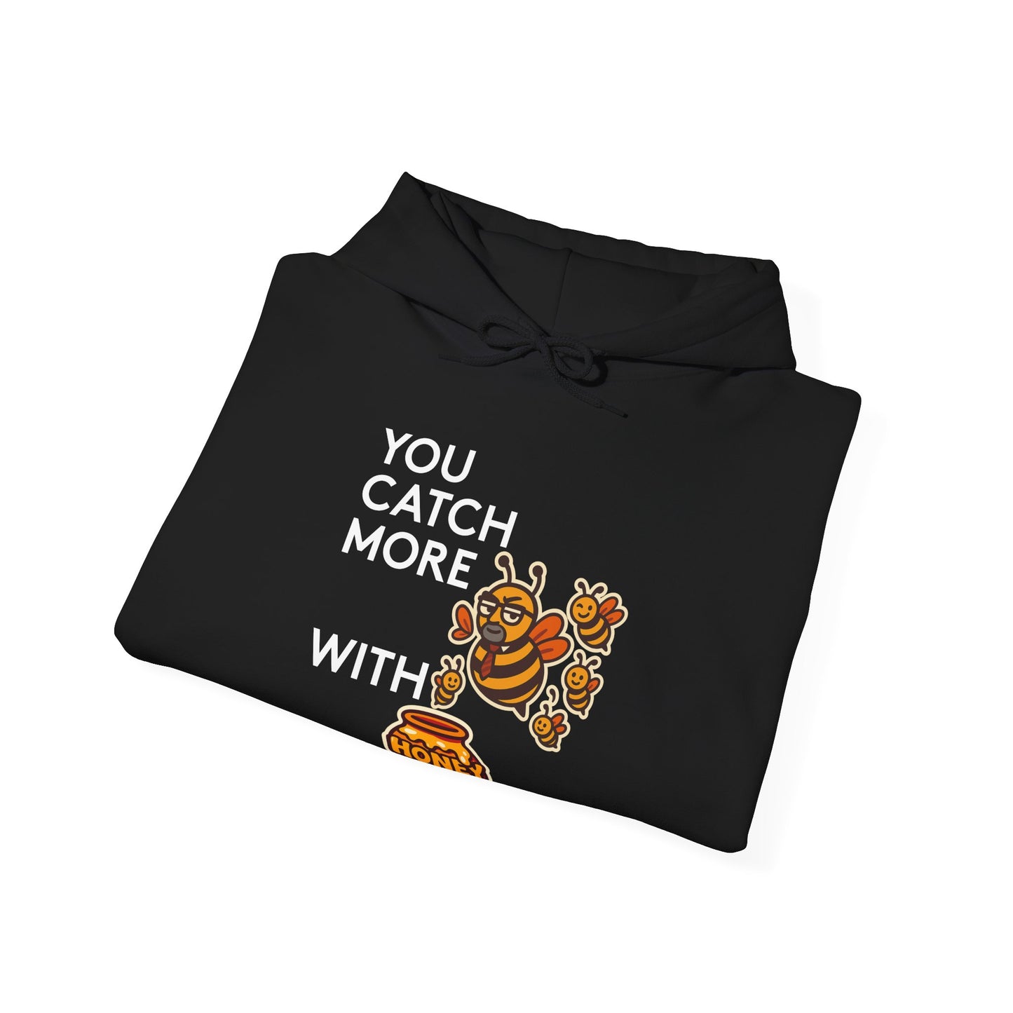 You Catch More Bees with Honey | Genius Mangoes Hoodie | White Font