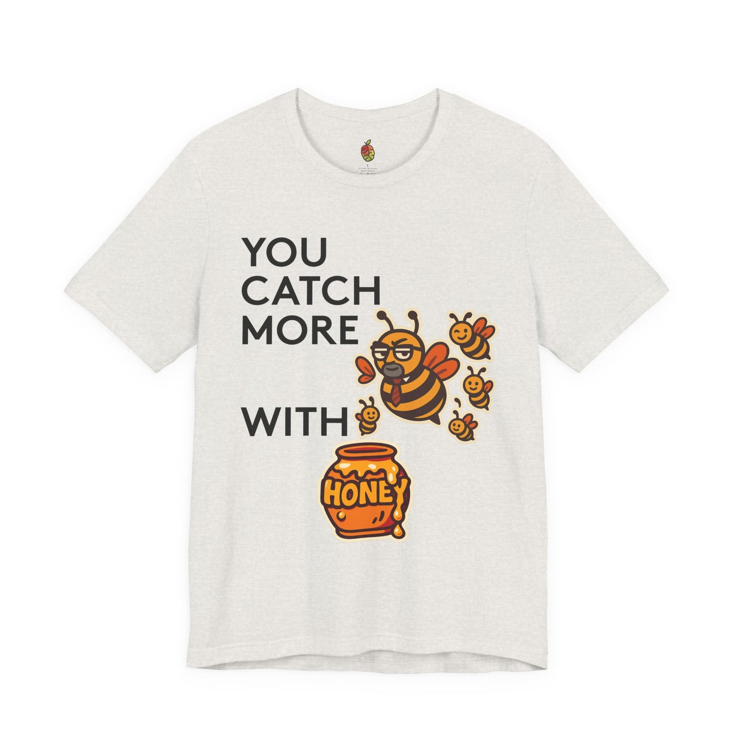 You Catch More Bees with Honey | Genius Mangoes Tee | Black Font