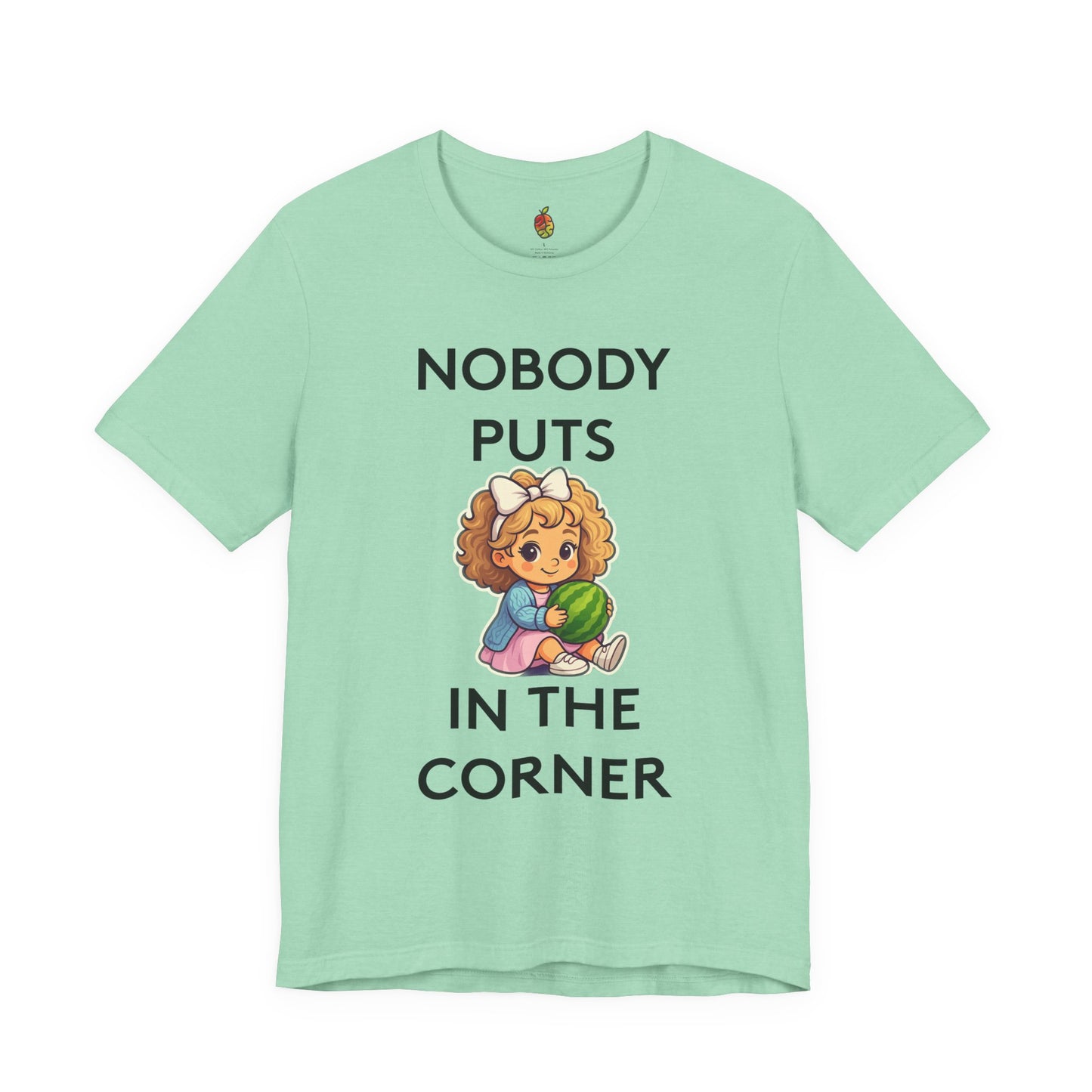 Nobody Puts Baby in the Corner | Genius Mangoes Tee | Black Font