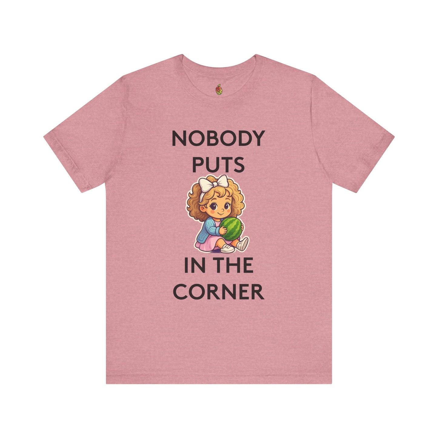 Nobody Puts Baby in the Corner | Genius Mangoes Tee | Black Font