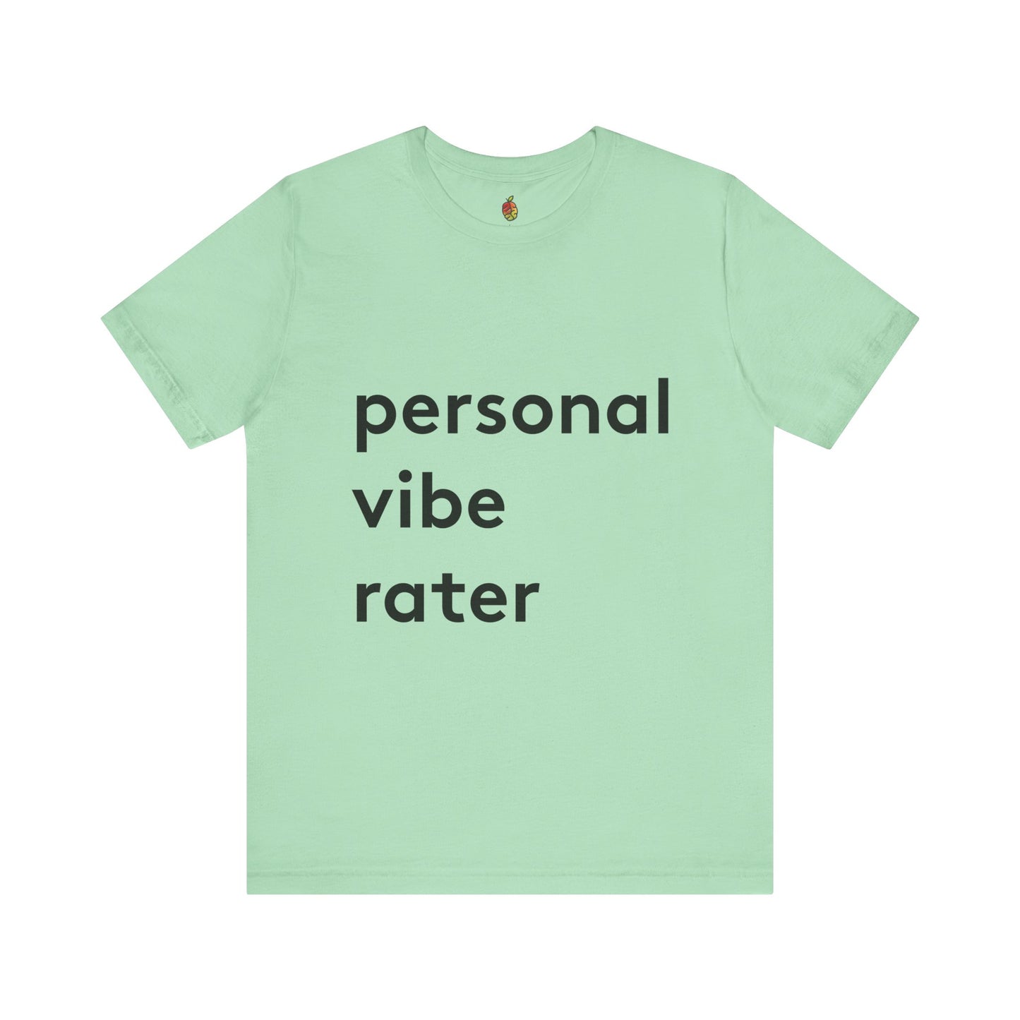 Personal Vibe Rater | Genius Mangoes Tee | Black Font