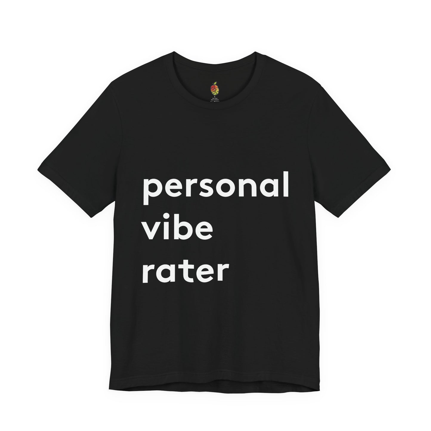 Personal Vibe Rater | Genius Mangoes Tee | White Font