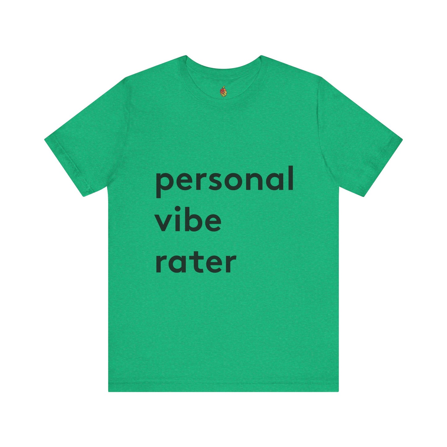 Personal Vibe Rater | Genius Mangoes Tee | Black Font