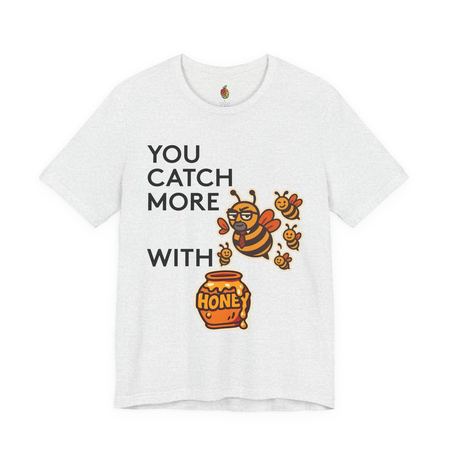 You Catch More Bees with Honey | Genius Mangoes Tee | Black Font