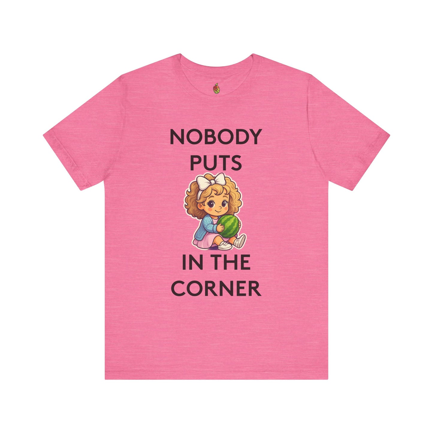 Nobody Puts Baby in the Corner | Genius Mangoes Tee | Black Font