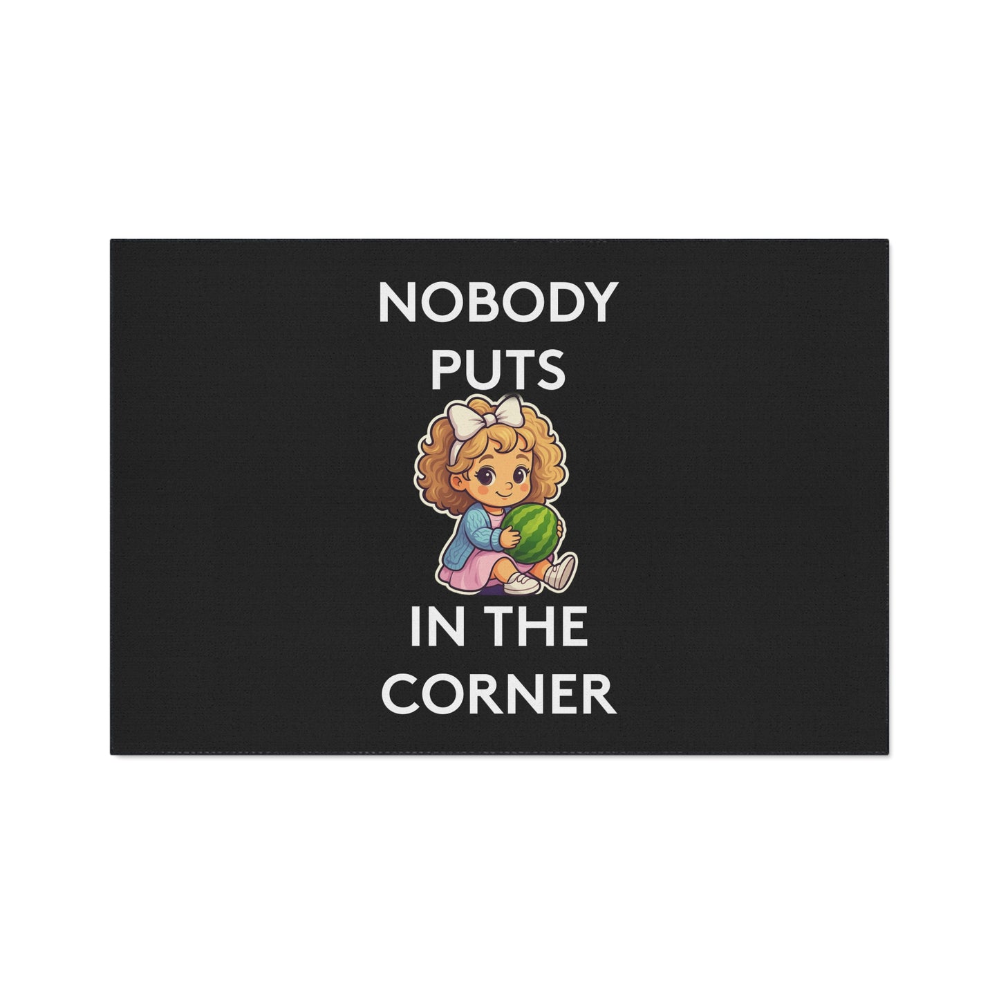Nobody Puts Baby in the Corner | Door Mat | Indoor/Outdoor | Black