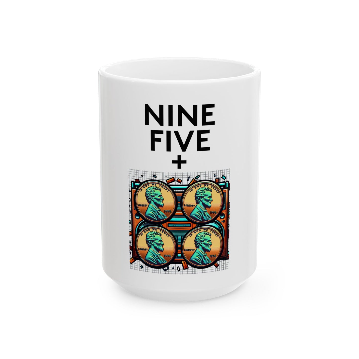 Nine Five + 4 Pennies | Coffee Mug | White | 11oz & 15oz