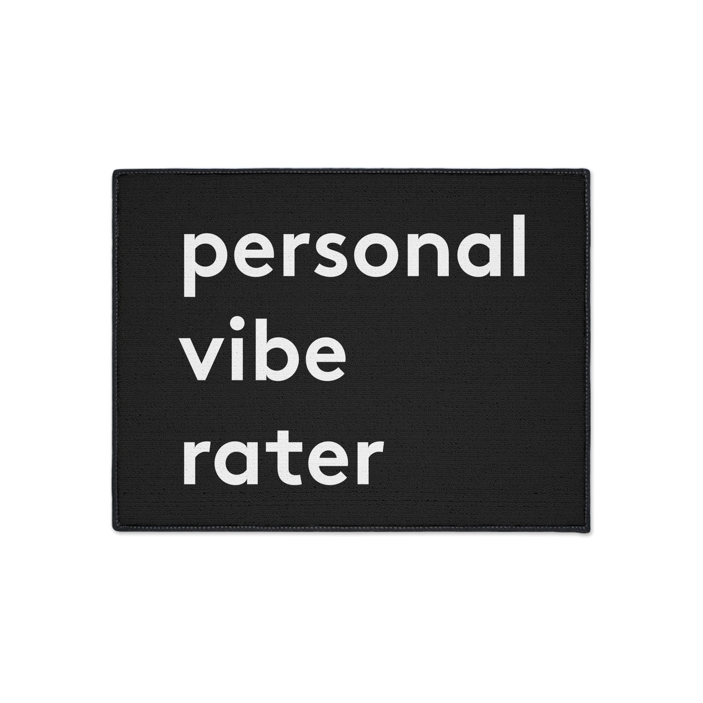 Personal Vibe Rater | Door Mat | Indoor/Outdoor | Black