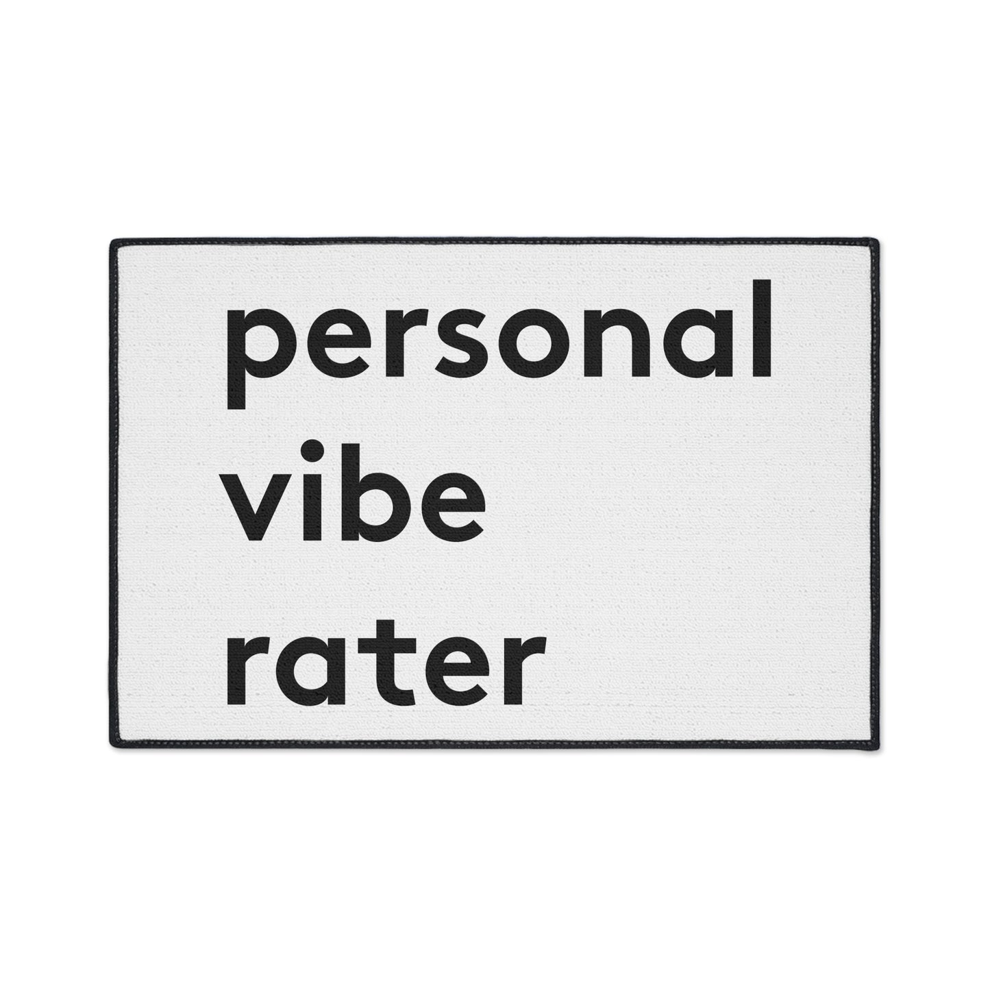 Personal Vibe Rater | Door Mat | Indoor/Outdoor | White