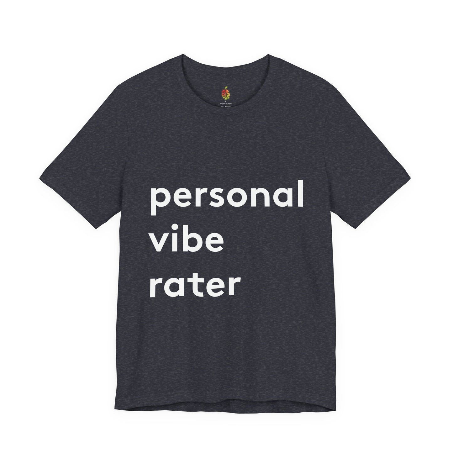 Personal Vibe Rater | Genius Mangoes Tee | White Font