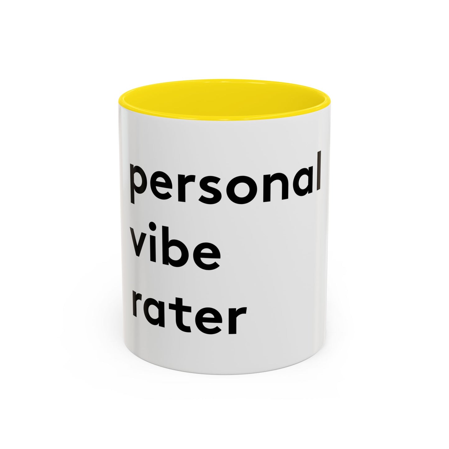 Personal Vibe Rater | Coffee Mug | White w/ Accent | 11oz & 15oz