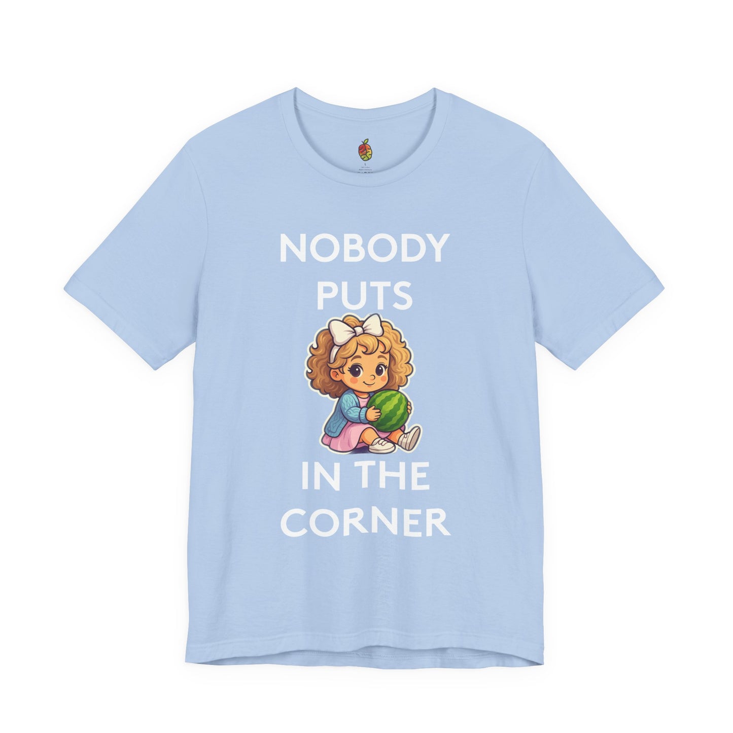 Nobody Puts Baby in the Corner | Genius Mangoes Tee | White Font